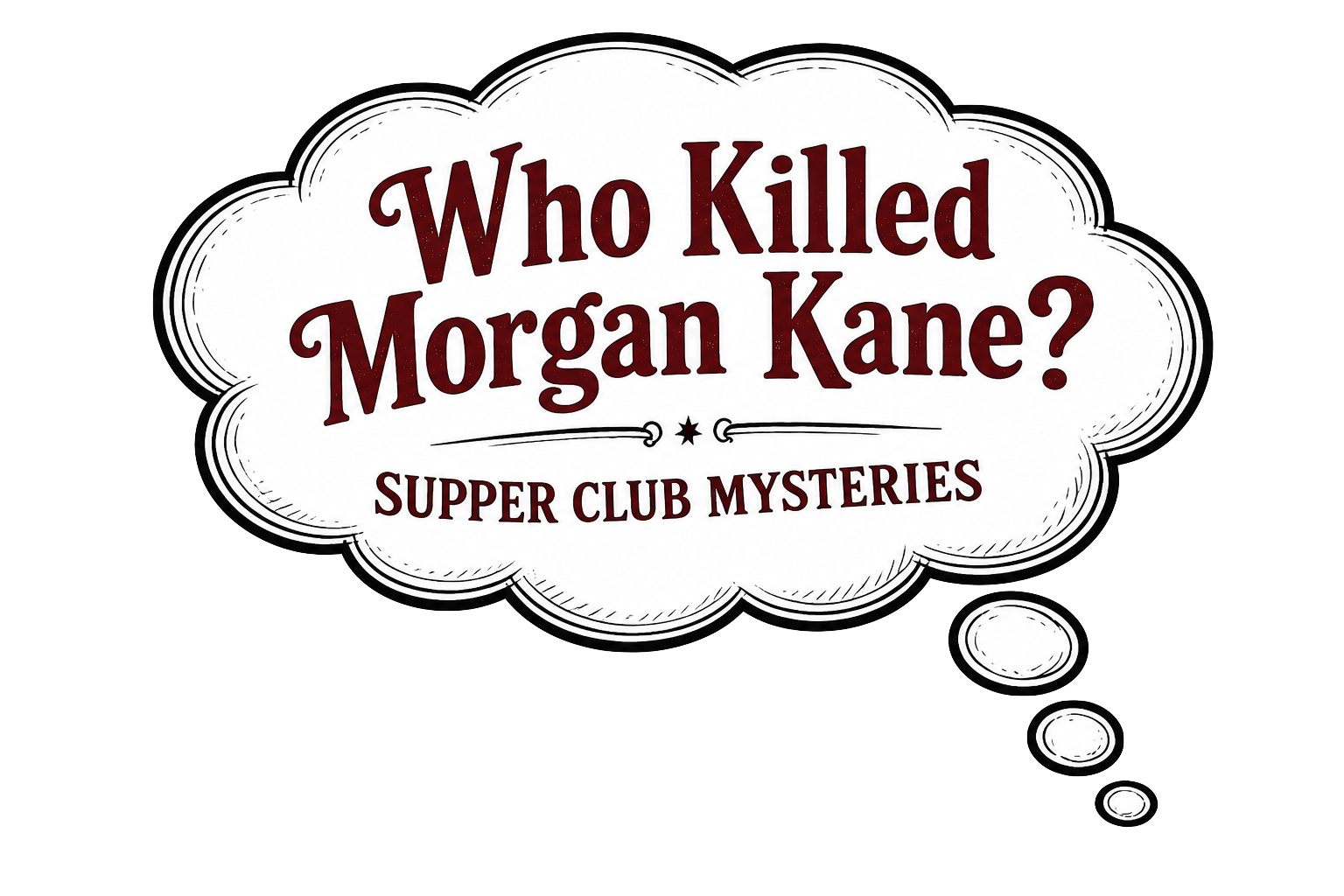 Who Killed Morgan Kane? — Supper Club Mysteries